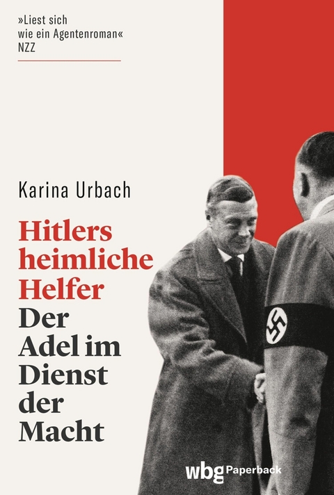 Hitlers heimliche Helfer - Karina Urbach