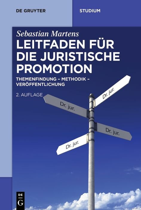 Leitfaden für die juristische Promotion -  Sebastian Martens