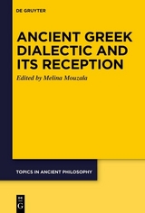 Ancient Greek Dialectic and Its Reception - 