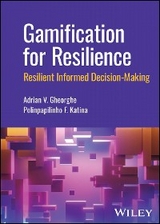 Gamification for Resilience - Adrian V. Gheorghe, Polinpapilinho F. Katina