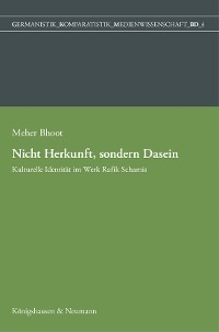 Nicht Herkunft, sondern Dasein - Meher Bhoot