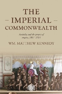 imperial Commonwealth -  Wm. Matthew Kennedy