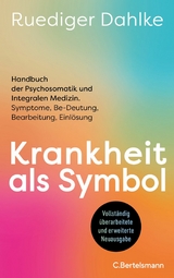 Krankheit als Symbol -  Ruediger Dahlke