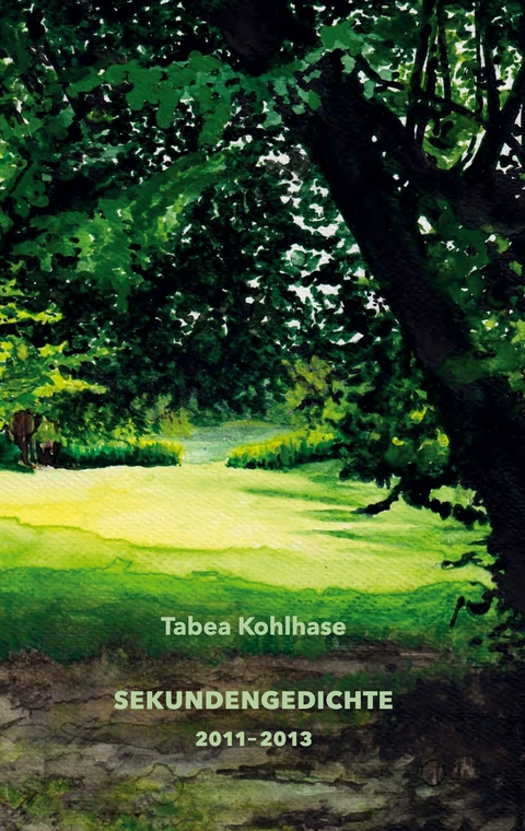 Sekundengedichte - Tabea Kohlhase