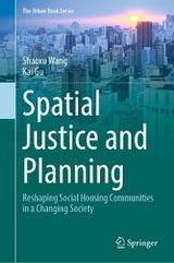 Spatial Justice and Planning - Shaoxu Wang, Kai Gu