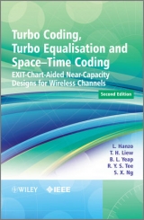 Turbo Coding, Turbo Equalisation and Space-Time Coding - Hanzo, Lajos; Liew, T. H.; Yeap, B. L.; Tee, R. Y. S.; Ng, Soon Xin