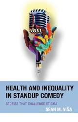 Health and Inequality in Standup Comedy -  Sean M. Vina