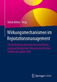 Wirkungsmechanismen im Reputationsmanagement - 