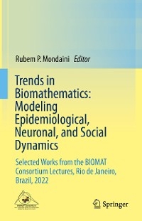 Trends in Biomathematics: Modeling Epidemiological, Neuronal, and Social Dynamics - 