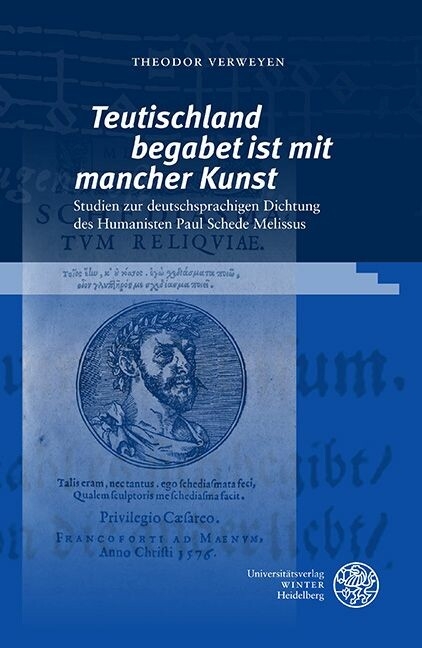 'Teutischland begabet ist mit mancher Kunst' -  Theodor Verweyen