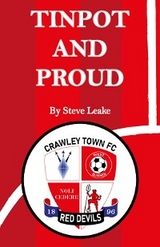 Tinpot and Proud -  Steve Leake