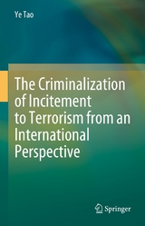 The Criminalization of Incitement to Terrorism from an International Perspective -  Ye Tao