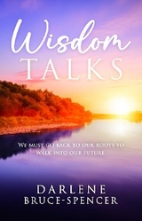 Wisdom Talks -  Darlene Bruce-Spencer