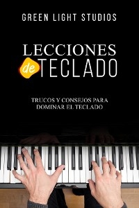 LECCIONES DE TECLADO -  Green Light Studios