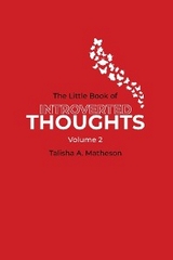 Little Book of Introverted Thoughts - Volume 2 -  Talisha  A Matheson