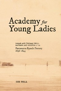 Academy for Young Ladies - Sue Bell