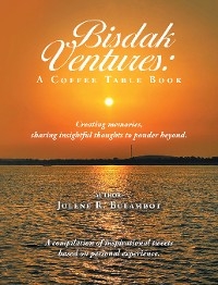 Bisdak Ventures: A Coffee Table Book - Jolene R. Bulambot