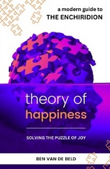 Theory of Happiness -  Ben van de Beld