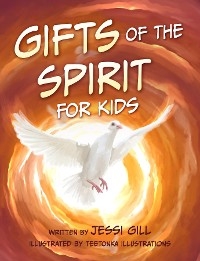 The Gifts of the Spirit - Jessi Gill