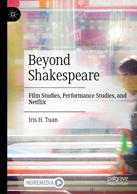 Beyond Shakespeare - Iris H. Tuan