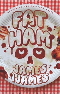 Fat Ham -  James Ijames