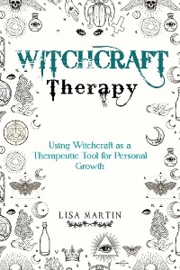 Witchcraft Therapy - Lisa Martin