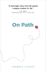 On Path -  Sherrie Laryse