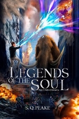 Legends of the Soul -  Stacy Q. Peake