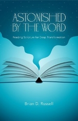 Astonished by the Word -  Brian D. Russell