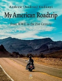 My American Roadtrip - Andrew Ludányi