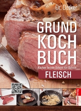 Grundkochbuch - Einzelkapitel Fleisch - Dr. Oetker