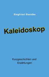 Kaleidoskop - Siegfried Standke