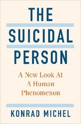 The Suicidal Person - Konrad Michel