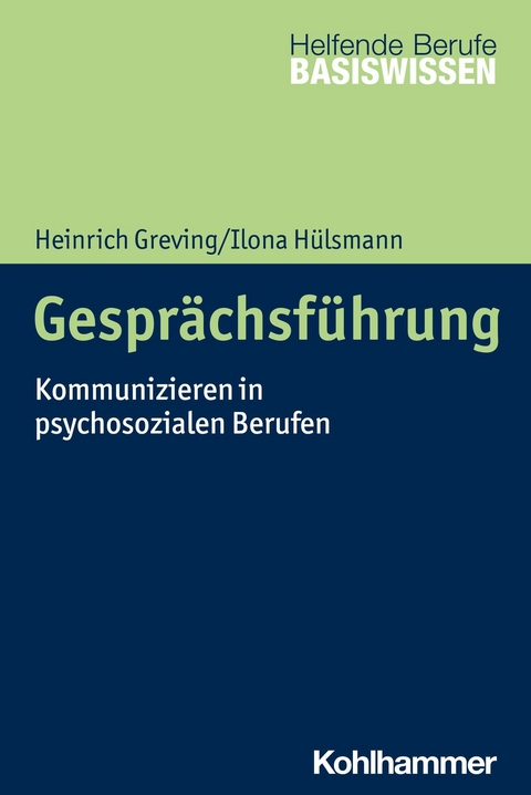 Gesprächsführung - Heinrich Greving, Ilona Hülsmann