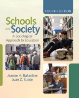 Schools and Society - Ballantine, Jeanne H.; Spade, Joan Z.