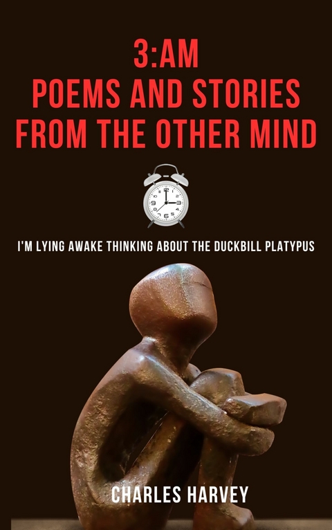 3:AM - Poems and Stories From the Other Mind -  Charles Harvey