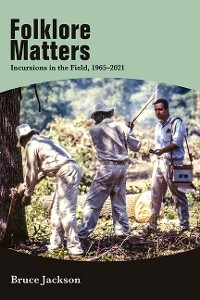 Folklore Matters -  Bruce Jackson