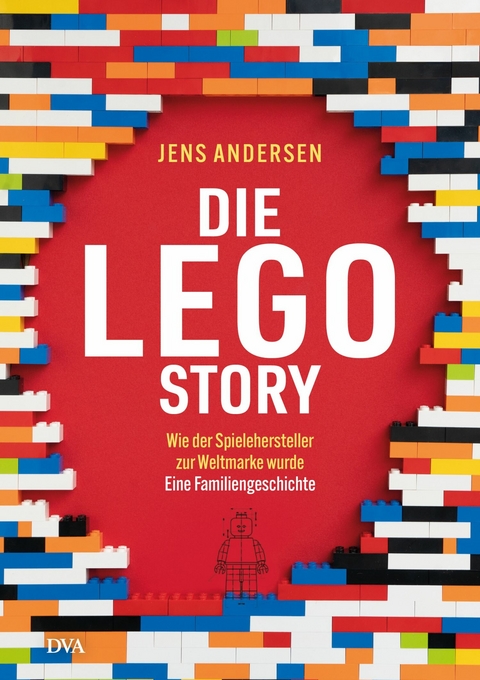 Die LEGO-Story -  Jens Andersen