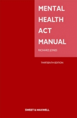 Mental Health Act Manual - Jones, Richard