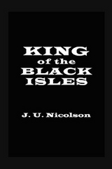 King of the Black Isles - J. U. Nicolson