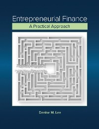 Entrepreneurial Finance - Denise M Lee