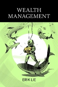 Wealth Management -  Erik Lie