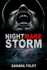 Nightmare Storm -  Sahara Foley