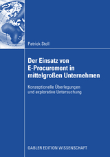 Der Einsatz von E-Procurement in mittelgroßen Unternehmen - Patrick Stoll