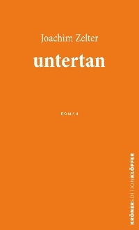 untertan - Joachim Zelter