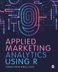 Applied Marketing Analytics Using R - Gokhan Yildirim, Raoul V. Kübler