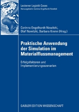 Praktische Anwendung der Simulation im Materialflussmanagement - 