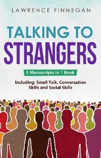 Talking to Strangers - Lawrence Finnegan