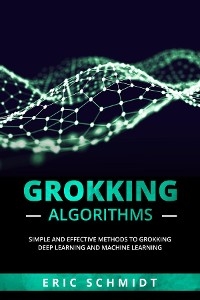 GROKKING ALGORITHMS - Eric Schmidt