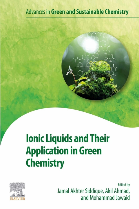 Ionic Liquids and Their Application in Green Chemistry - 